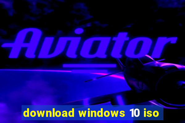 download windows 10 iso